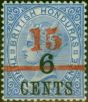 Valuable Postage Stamp British Honduras 1891 15c on 6c on 3d Ultramarine SG50 Fine MM